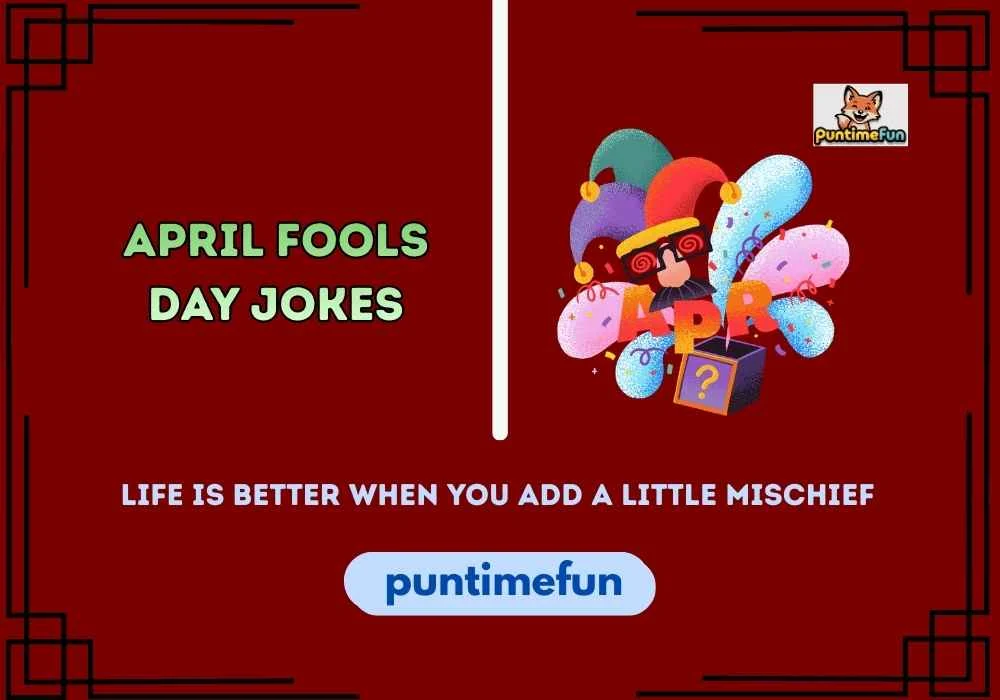 April Fools Day Jokes