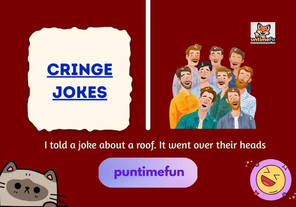 Cringe Jokes