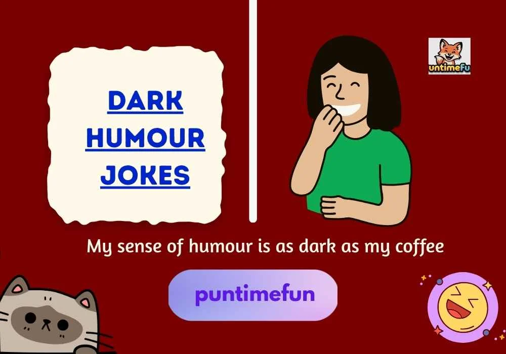 Dark Humour Jokes