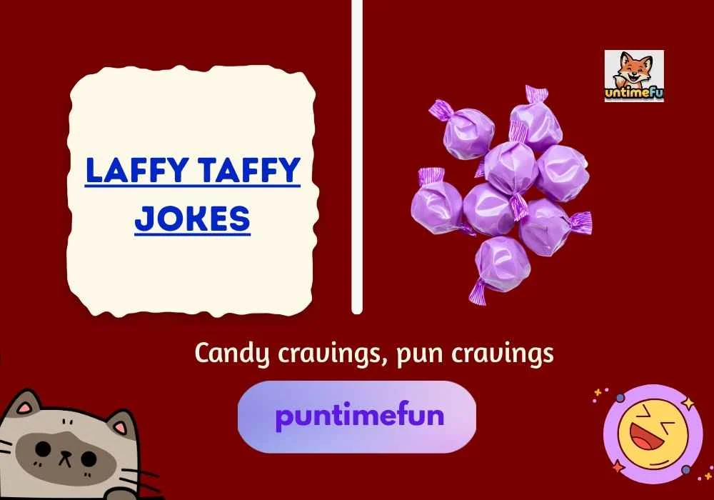 Laffy Taffy Jokes