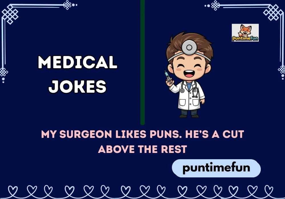 Medical Jokes