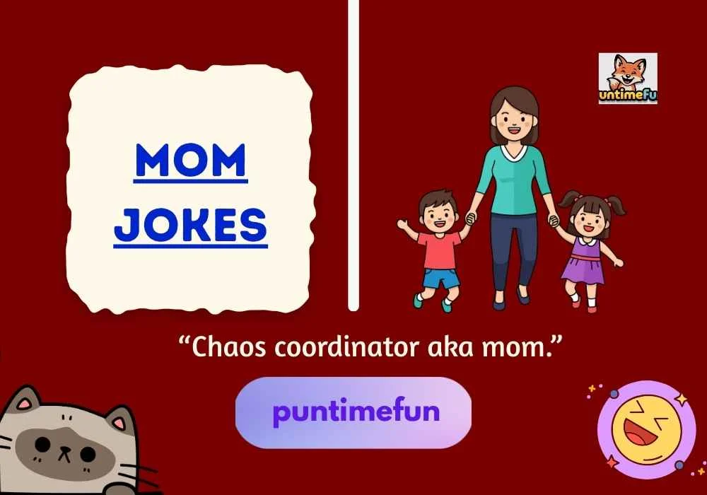 Mom Jokes