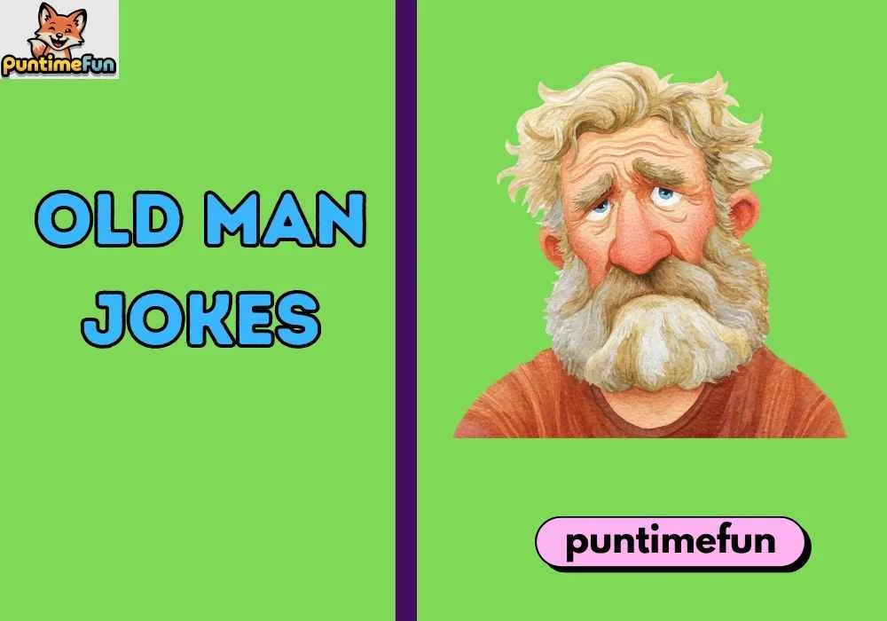 Old Man Jokes