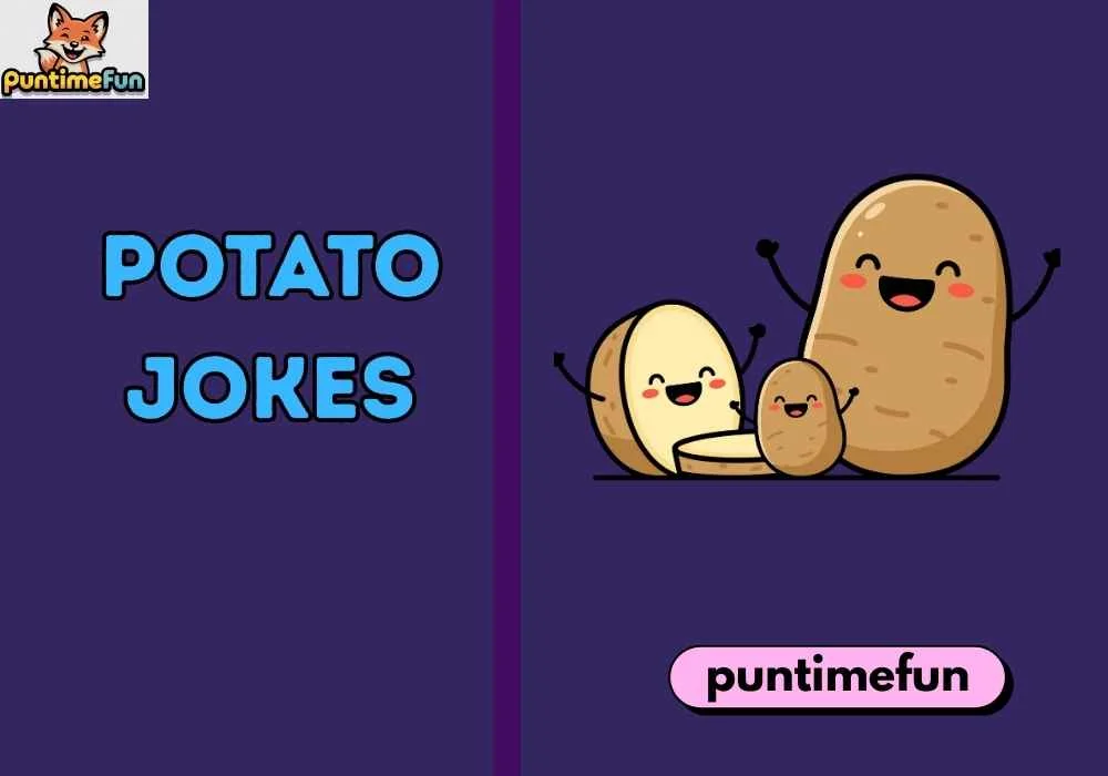 Potato Jokes