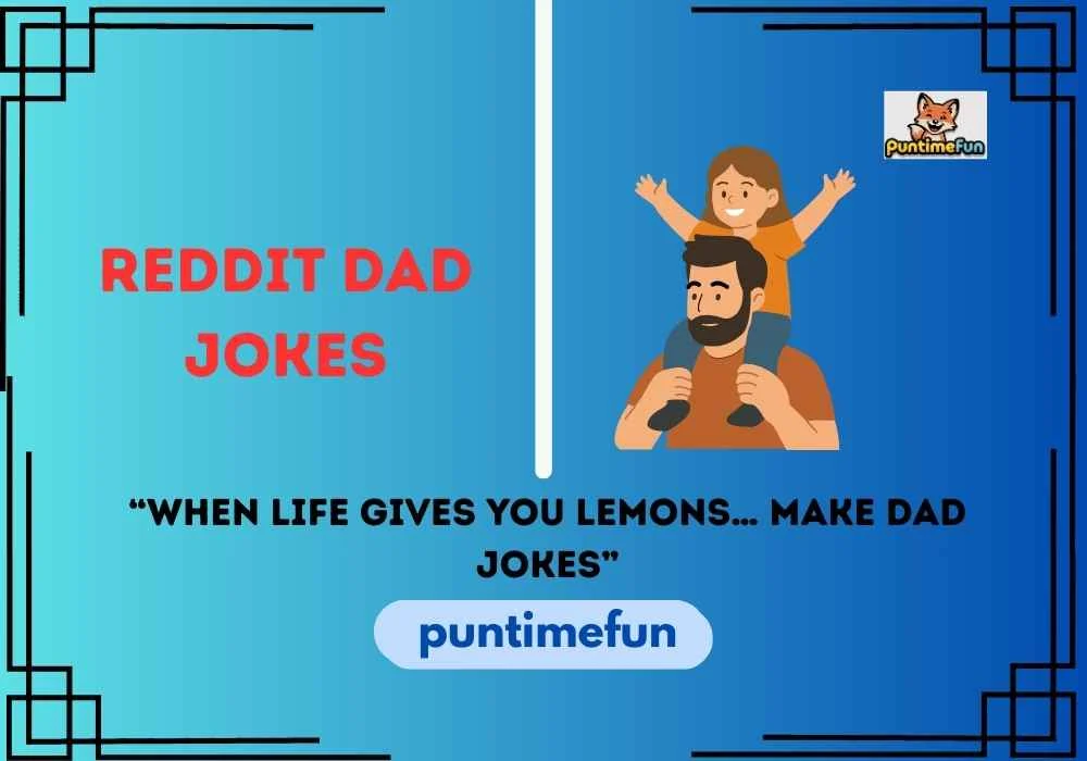 Reddit Dad Jokes