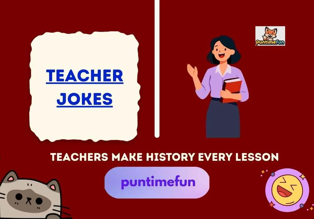 Teacher Jokes
