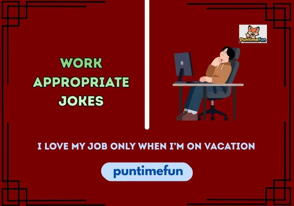 Work Appropriate Jokes