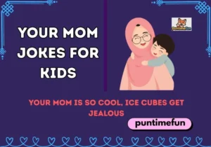 Your Mom Jokes for Kids