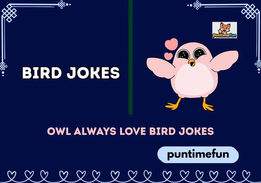 Bird Jokes