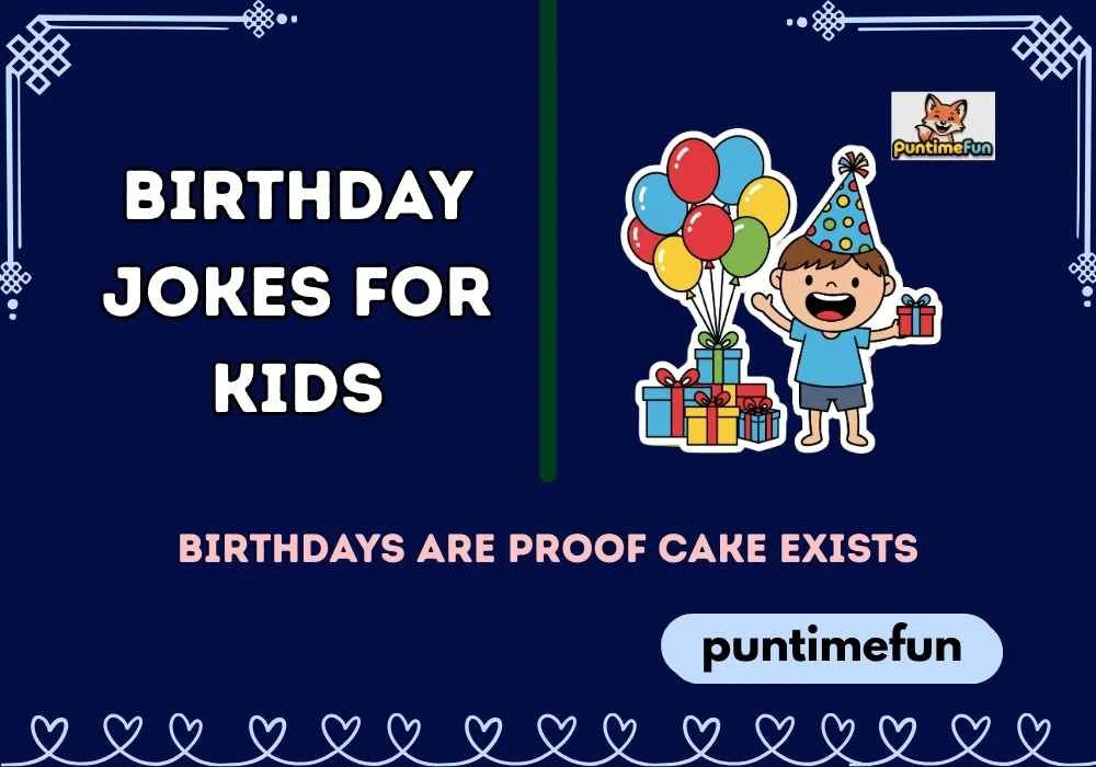 Birthday Jokes for Kids