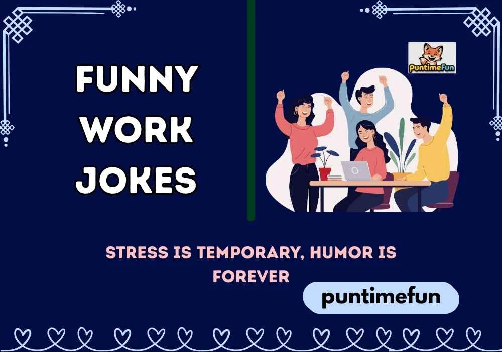 Funny Work Jokes