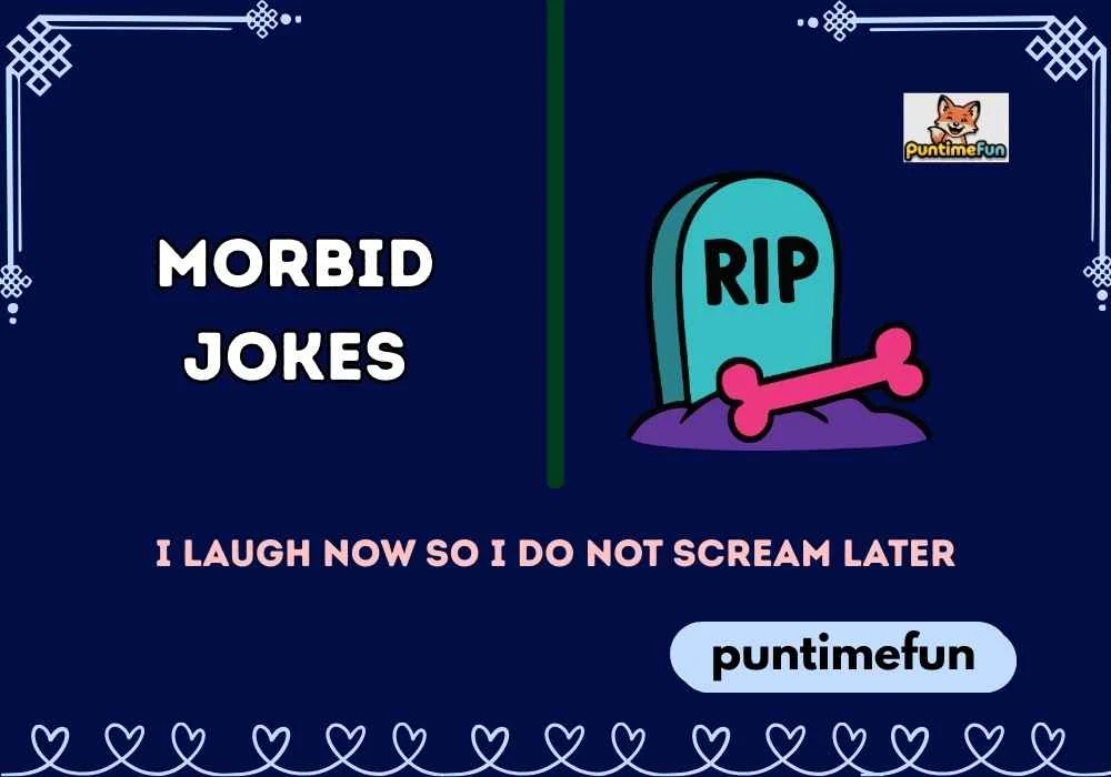 Morbid Jokes
