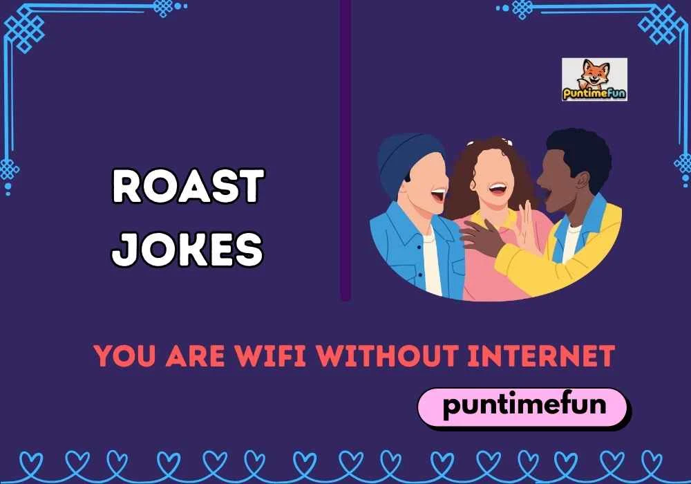 Roast Jokes