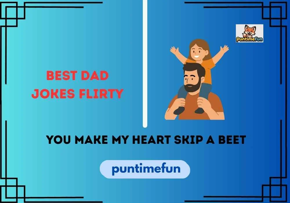 Best Dad Jokes Flirty