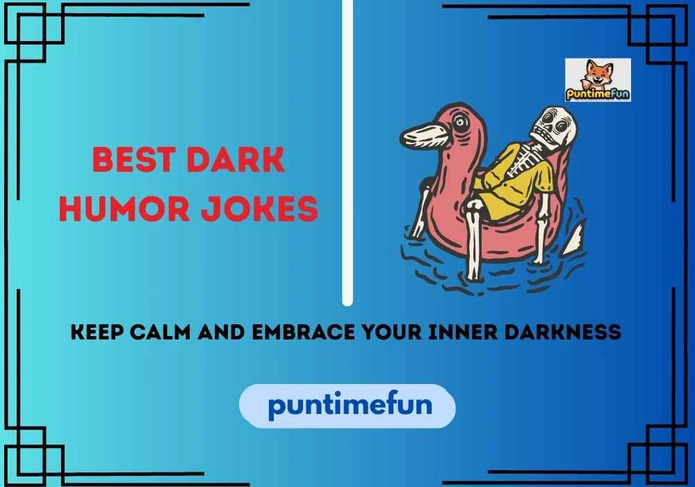 Best Dark Humor Jokes