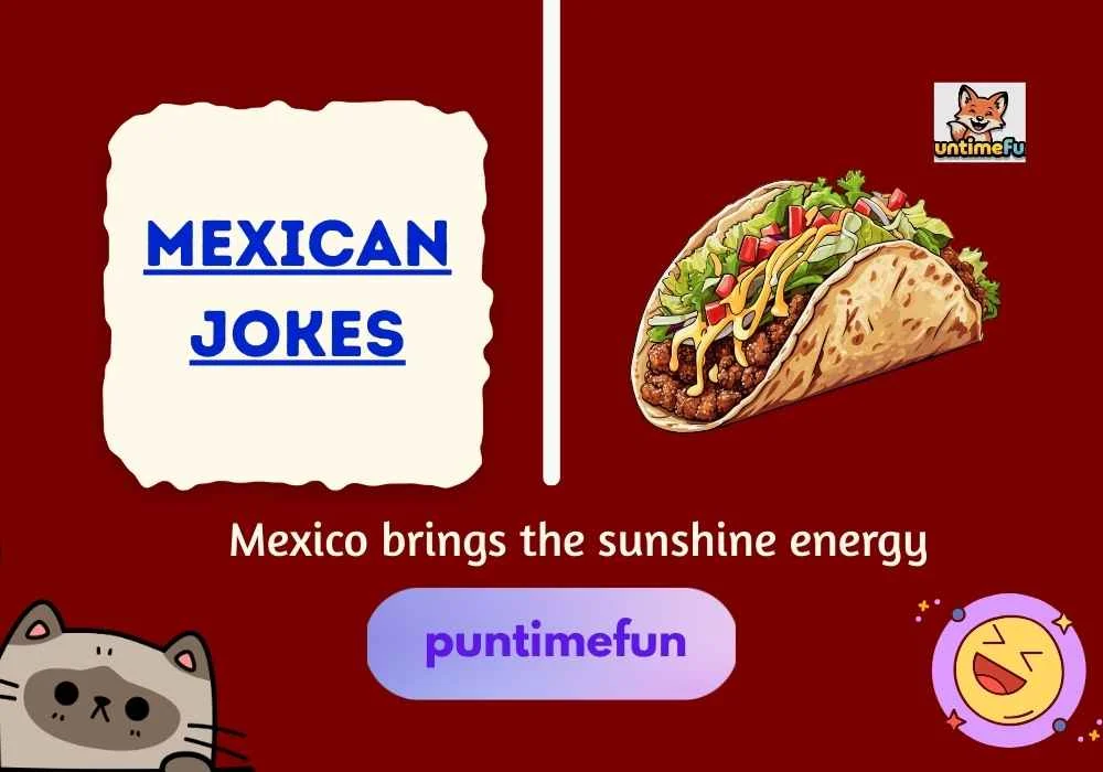 Mexican Jokes