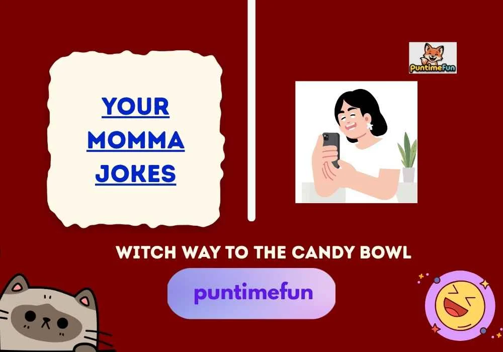 Your Momma Jokes